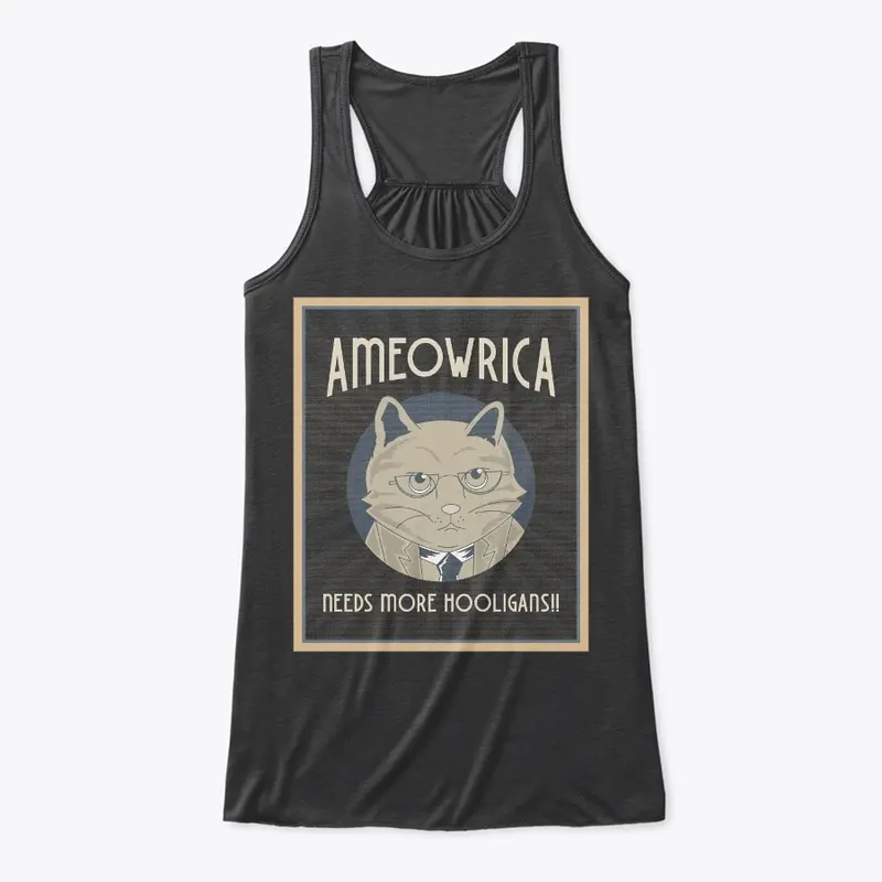 Ameowica Needs More Hooligans