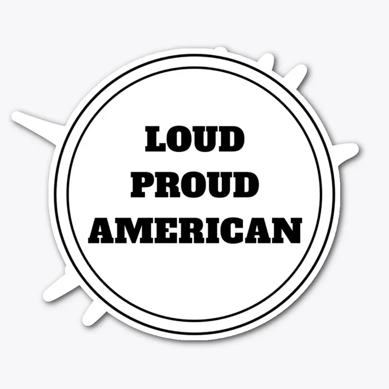 Loud Proud American